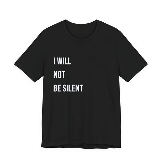 I Will Not Be Silent