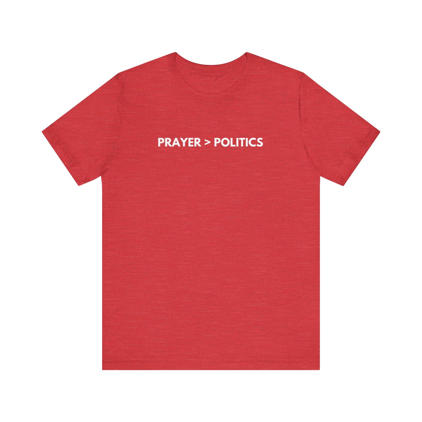 Prayer Over Politics Unisex Tee,
