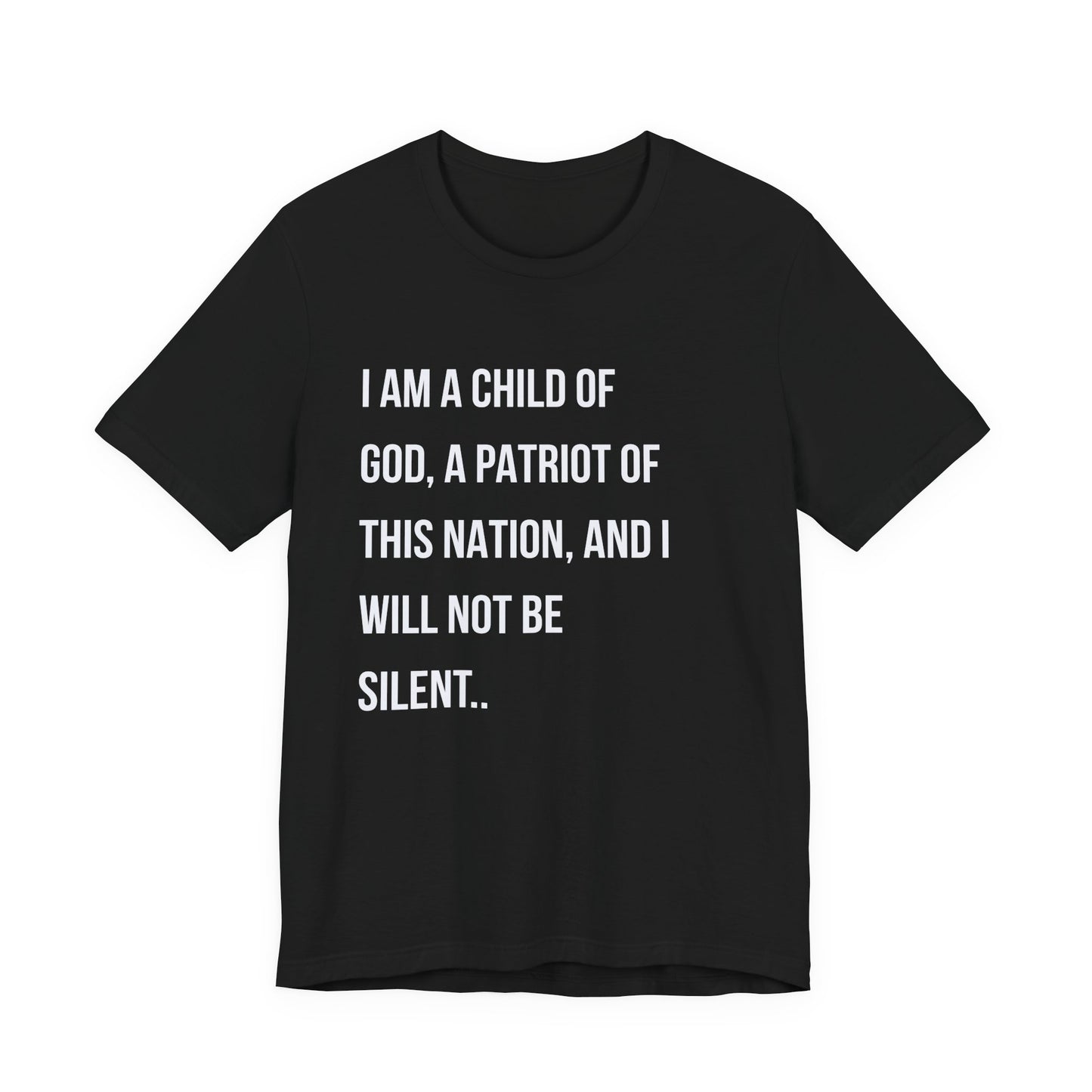 "I Am a Child of God...I Will Not Be Silent"