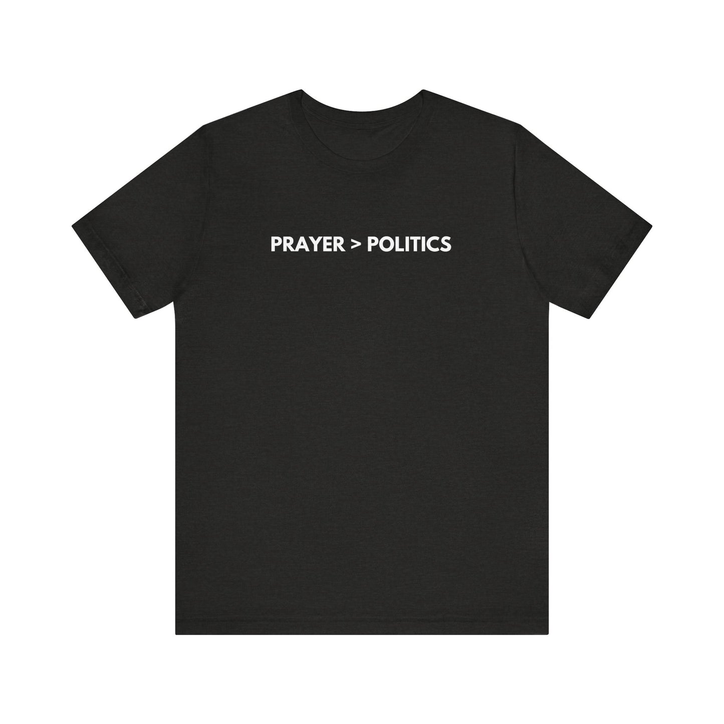 Prayer Over Politics Unisex Tee,